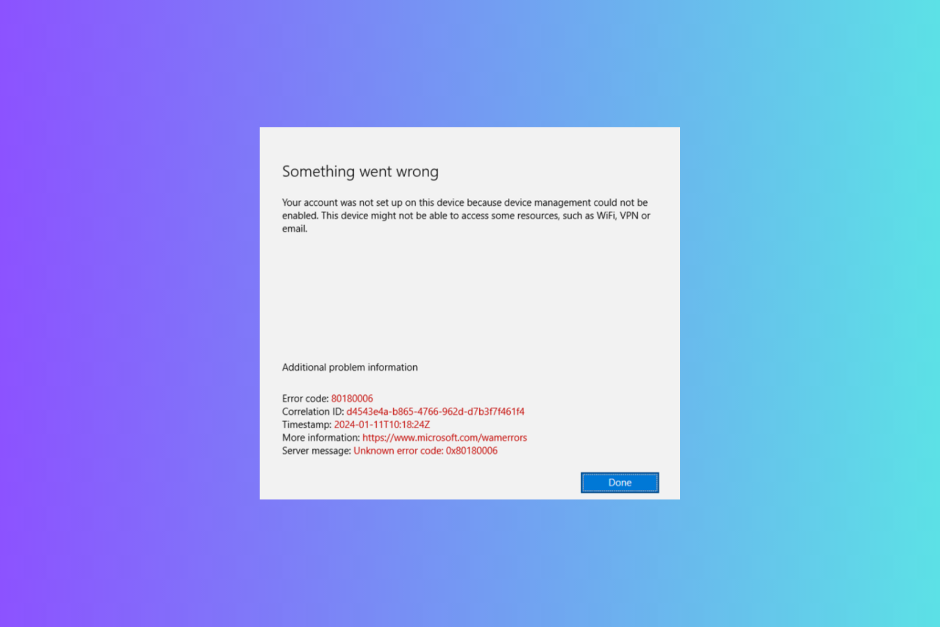 Something Went Wrong Error Code 80180006Â